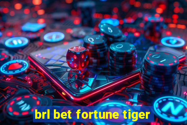 brl bet fortune tiger